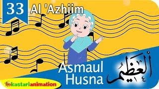 Asmaul Husna 33 Al Azhiim bersama Diva  Kastari Animation Official [upl. by Karen984]