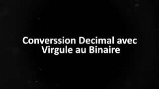 Conversion Decimal avec Virgule en Binaire Darija [upl. by Nedrob]