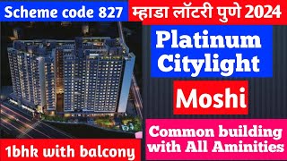 Platinum Citylight Moshi  Mhada Pune lottery 2024  Scheme 827  1bhk with balcony  32 flats [upl. by Adnohr]