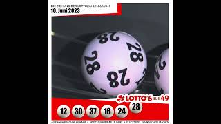 LOTTO 6aus49Gewinnzahlen von Samstag 10062023 [upl. by Anthe46]