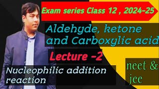 Aldehyde Ketone and Carboxylic acid । Exam series class 12 2025 neet and jee [upl. by Ellertal]