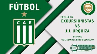 Excursionistas vs J J Urquiza  Fecha 37 [upl. by Trilley]