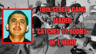 KOREATOWN LOS ANGELES 18th STREET GANG LEADER quotGREEDYquot CAUGHT 12 BODIES [upl. by Biddle674]