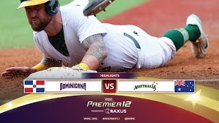 HIGHLIGHTS  Game 21 Dominican Republic vs Australia  WBSC Premier12 2024 presented by RAXUS [upl. by Binky42]