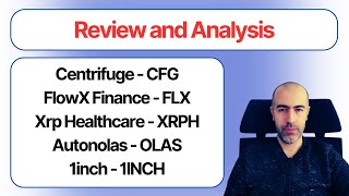 Review and Analysis Centrifuge FlowX Finance Xrp Healthcare Autonolas 1inch [upl. by Annaitat280]