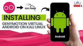 How to Install Genymotion Virtual Android on Kali Linux  Mobile Penetration Testing Lab Setup [upl. by Ganiats]