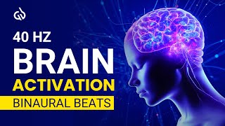 40 Hz Brain Activation Binaural Beats Activate 100 of Your Brain Gamma Waves [upl. by Aibara]