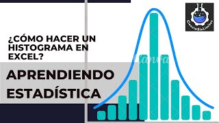 ¿Cómo hacer un histograma en excel  Aprendiendo Estadística [upl. by Tamanaha586]