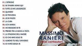 Massimo Ranieri  I miei cantautori Il Meglio della musica Italiana [upl. by Ssej]