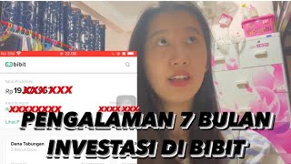 Pengalaman Pemula Investasi 7 Bulan di BIBIT [upl. by Burk]