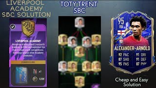 LIVERPOOL ACADEMY SBC SOLUTION Easiest Way Possible  TOTY Trent Alexander Arnold Sbc Madfut 22 [upl. by Garold]