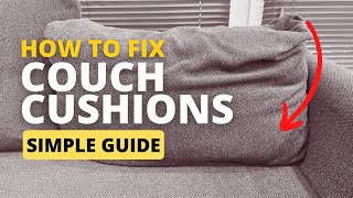 How to Fix Sloppy Back Cushions or Couch  Sofa Pillows  Ikea [upl. by Eskill438]