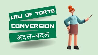 Tort of Conversion Torts LLM CLAT PG AILET Law BALLB [upl. by Asillim]