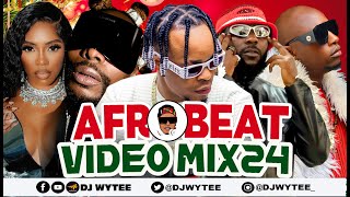 CHEERS TO 2024 BEST l AFROBEATS VIDEO MIX DJ WYTEE MIX  BEST OF AFROBEATS REMA CKAY ASAKE [upl. by Eanore]