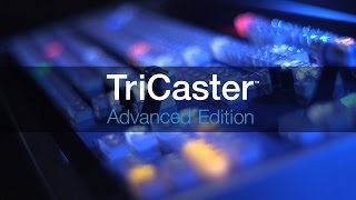 TriCaster Advanced Edition Webcast [upl. by Adikram715]