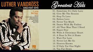 Best Of Luther Vandross Playlist 2018  Greatest HIts Full ALbum Of Luther Vandross [upl. by Ylim]