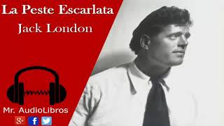 La Peste Escarlata  Jack London  audiolibros voz humana [upl. by Omor]