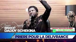 Priere de Delivrance par DADDY SHEKINAH [upl. by Kallick]