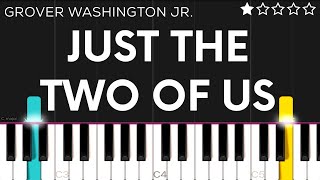 Grover Washington Jr  Just the Two of Us feat Bill Withers  EASY Piano Tutorial [upl. by Iline]