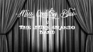 Miss Country Blue amp The Jure Grando Band  Woman Scorned [upl. by Latouche]