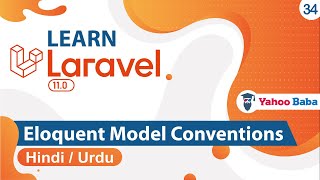 Laravel Eloquent Model Conventions Tutorial in Hindi  Urdu [upl. by Adnole124]