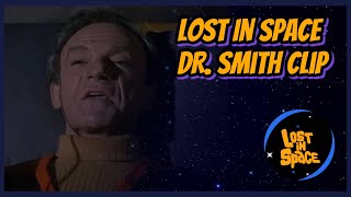 Lost in Space • Dr Smith Clip [upl. by Aseretairam]