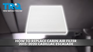 How to Replace Cabin Air Filter 20152020 Cadillac Escalade [upl. by Loftis]