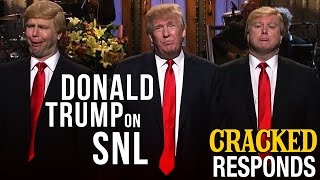 Why Donald Trump Made the Worst SNL Episode Ever  Cracked Responds [upl. by Strauss]