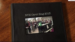 RVH Carol Sing 2013 [upl. by Averill]