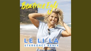 Le Li La Stereoact Remix [upl. by Faythe600]