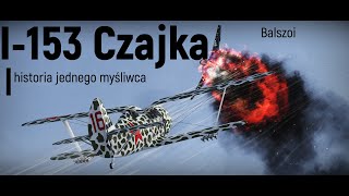 I153 Czajka Mewa  historia jednego myśliwca [upl. by Nastassia]