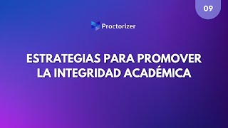 Capítulo 8  Estrategias para promover la integridad académica [upl. by Haveman461]