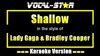 Shallow Karaoke  Lady Gaga amp Bradley Cooper Karaoke Version [upl. by Atteloj]