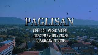 PAGLISAN  JHAY CRASH x OLRICK x NJ x 2KIZZ OFFCIAL MUSIC VIDEO ROBADAFAM RECORDS [upl. by Ordnael]