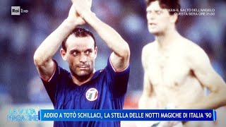 Addio a Totò Schillaci eroe di Italia 90  La Volta Buona 18092024 [upl. by Thorn]