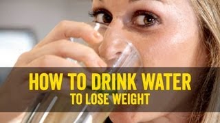 How to Drink Water to Lose Weight [upl. by Odin768]