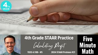 4th Grade STAAR Practice Calculating Profit 410B  5 [upl. by Liagabba612]