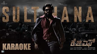 Sulthana Karaoke With Lyrics  KGF Chapter 2  RockingStar Yash  Prashanth Neel  Ravi Basrur [upl. by Lladnar]