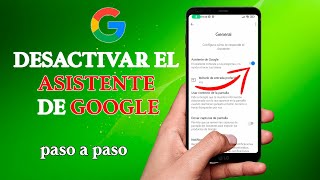 ¿Es molesto el Asistente de Google  Cómo desactivar Google Assistent en Android [upl. by Zamora]