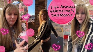 7th Annual Valentines Day ROAST 2024 [upl. by Aubert]