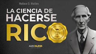 LA CIENCIA DE HACERSE RICO  Audiolibro completo en Español [upl. by Notelrac]