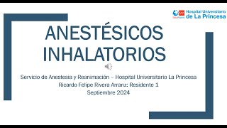 Anestésicos Inhalatorios 2024 [upl. by Hgielar]