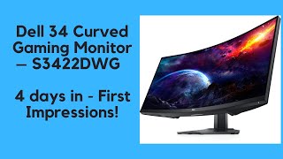 Dell 34 Curved Gaming Monitor – S3422DWG  144Hz  First Impressions [upl. by Ifok560]