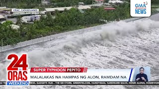 24 Oras Weekend Part 1 Super Typhoon Pepito peligro ng daluyong sapilitang paglilikas [upl. by Rosati885]