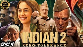 Indian 2 Full Movie In Hindi Dubbed  Kamal Hassan Rakul Preet Singh  1080p HD  Facts Review [upl. by Eiluj]