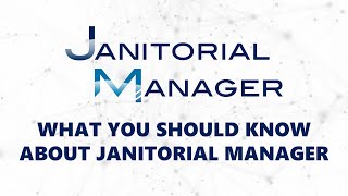 What you should know about Janitorial Manager [upl. by Arayt]