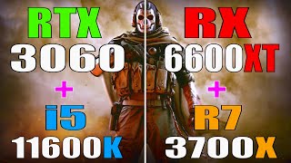 RTX 3060  INTEL i5 11600K vs RX 6600XT  RYZEN 7 3700X  PC GAMES TEST [upl. by Roana]