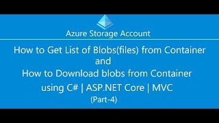 How to get blob list and download blobs from Azure Storage Container using C  NET Core  MVC [upl. by Anwahsat]