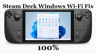 Steam Deck Windows WiFi Fix 100 [upl. by Gamin485]