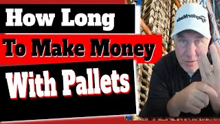 Pallet Flipping How Fast Can You Make Money Details In This Video [upl. by Aden]